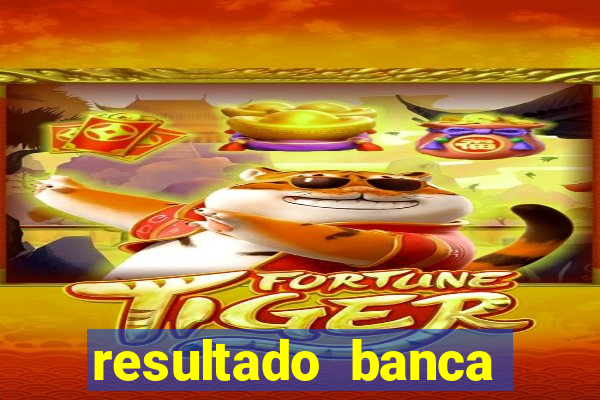 resultado banca caminho da sorte